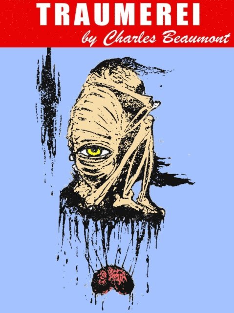 Charles Beaumont - Traumerei, E-bok