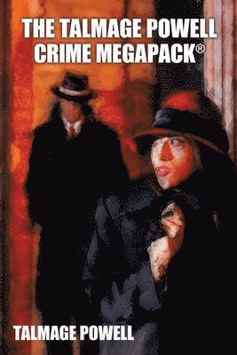 Talmage Powell - Talmage Powell Crime MEGAPACK(R), Häftad