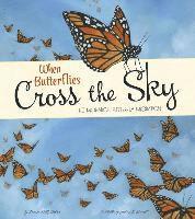 Sharon Katz Cooper - When Butterflies Cross the Sky: The Monarch Butterfly Migration, Häftad. Tillgänglighet: Lägg i varukorg