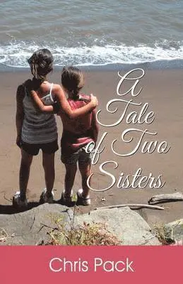 Chris B S E Pack - Tale of Two Sisters, Häftad. Tillgänglighet: Lägg i varukorg