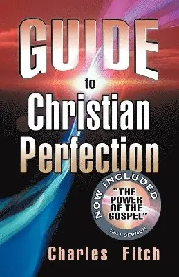 Charles Fitch - Guide to Christian Perfection, Häftad. Tillgänglighet: Lägg i varukorg