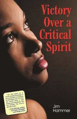 Jim Hammer - Victory Over a Critical Spirit (African-American Edition), Häftad. Tillgänglighet: Lägg i varukorg