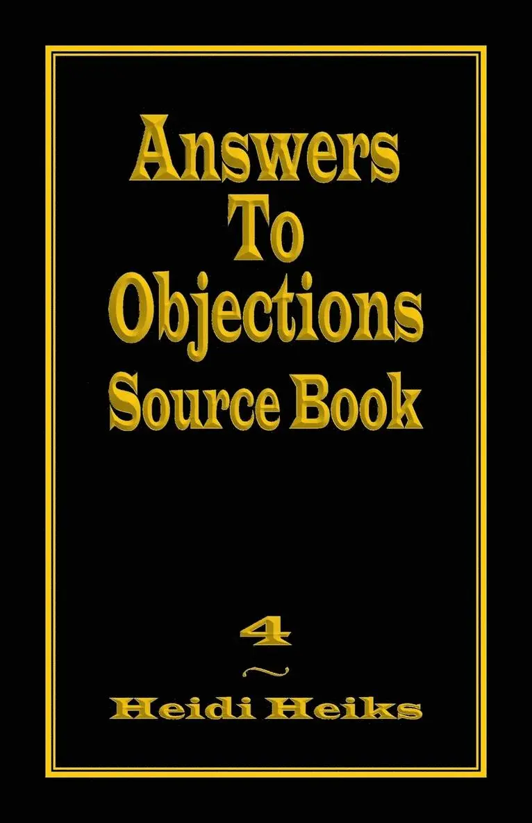Heidi Heiks - Answers to Objections Source Book, Häftad. Tillgänglighet: Lägg i varukorg