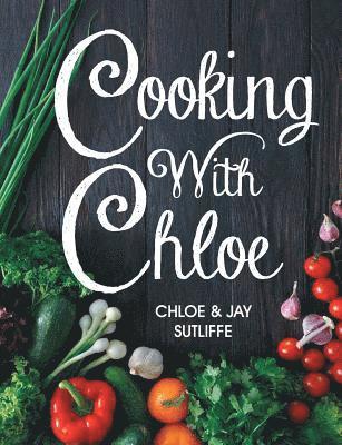 Cooking With Chloe