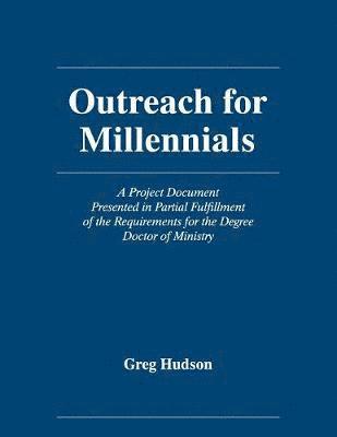 Greg Hudson - Outreach for Millennials, Häftad. Tillgänglighet: Lägg i varukorg