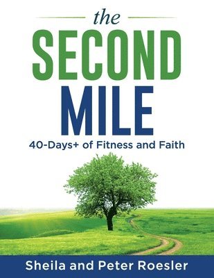 Sheila Roesler, Peter Roesler - Second Mile, Häftad