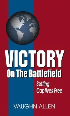 Vaughn Allen - Victory on the Battlefield, Inbunden. Tillgänglighet: Lägg i varukorg