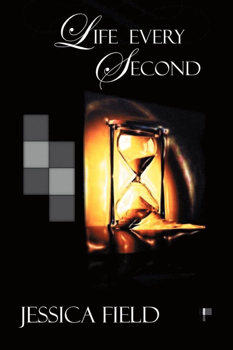 Jessica Field - Live Every Second, Häftad