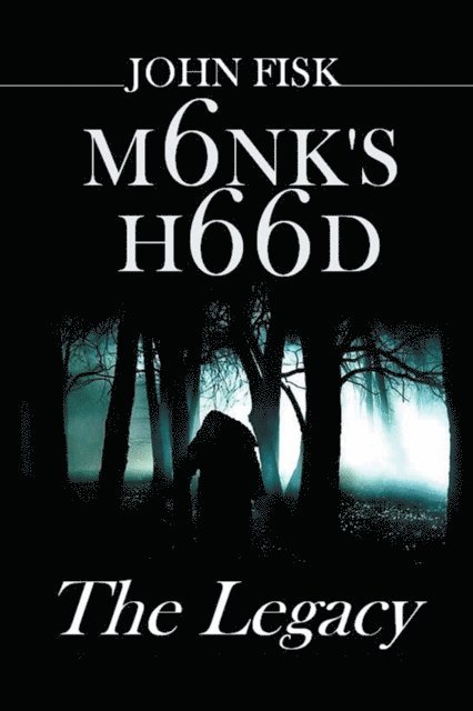 John Fisk - Monk! S Hood, E-bok. Tillgänglighet: Lägg i varukorg