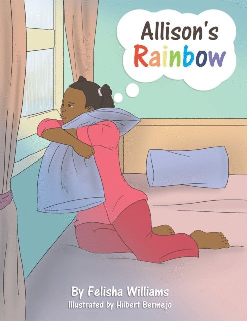 Felisha Williams - Allison's Rainbow, E-bok