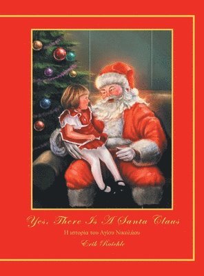 Erik Raichle - Yes, There Is a Santa Claus, Inbunden. Tillgänglighet: Lägg i varukorg