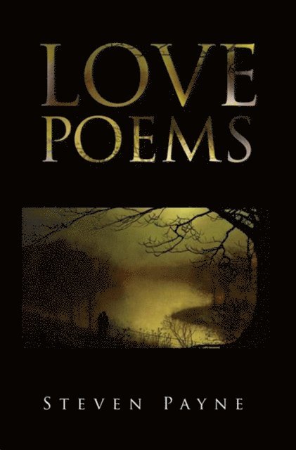 Steven Payne - Love Poems, E-bok
