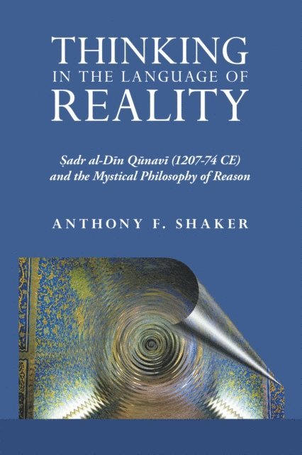 Anthony F. Shaker - Thinking in the Language of Reality, E-bok
