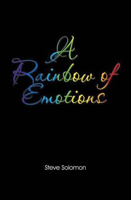 Steve Solomon - Rainbow of Emotions, E-bok