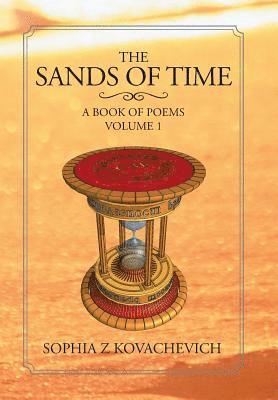 Sophia Z Kovachevich - Sands of Time, Inbunden. Tillgänglighet: Lägg i varukorg