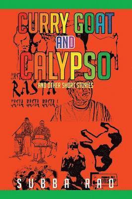Subba Rao - Curry Goat and Calypso, Häftad. Tillgänglighet: Lägg i varukorg