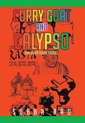 Subba Rao - Curry Goat and Calypso, Inbunden. Tillgänglighet: Lägg i varukorg