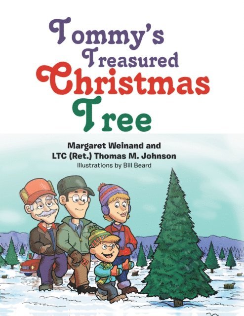 Margaret Weinand, Thomas M. Johnson - Tommy's Treasured Christmas Tree, E-bok