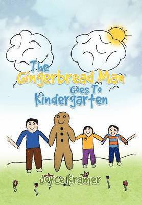 Joyce Kramer - Gingerbread Man Goes to Kindergarten, Inbunden. Tillgänglighet: Lägg i varukorg