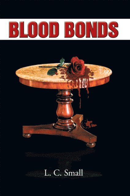 L. C. Small - Blood Bonds, E-bok