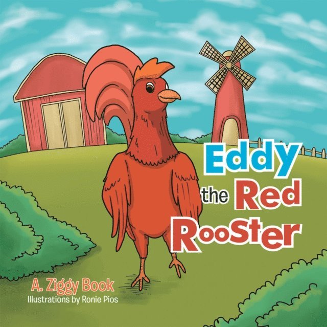 A. Ziggy Book - Eddy the Red Rooster, E-bok
