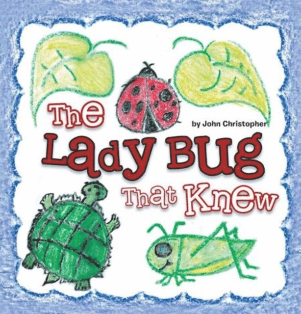 John Christopher - Lady Bug That Knew, E-bok