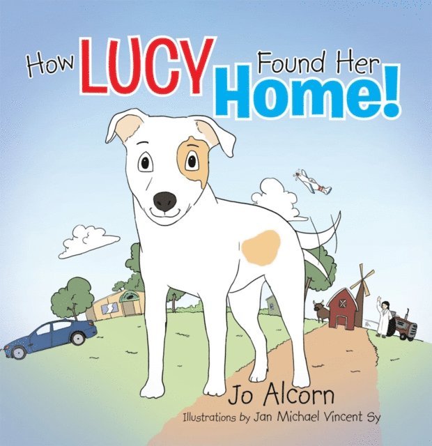 Jo Alcorn - How Lucy Found Her Home!, E-bok. Tillgänglighet: Lägg i varukorg