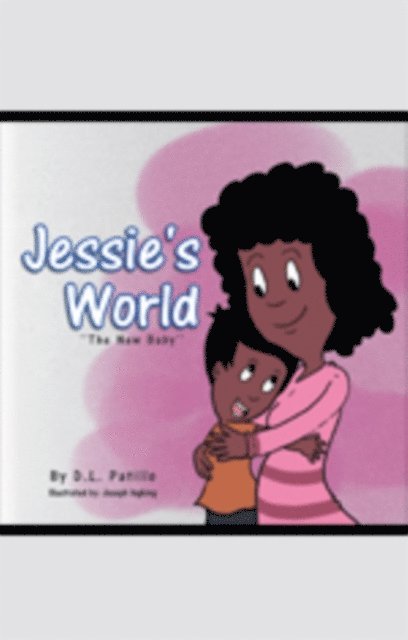 D.L. Patillo - Jessie's World, E-bok