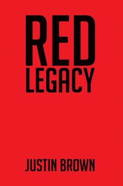 Justin Brown - Red Legacy, E-bok