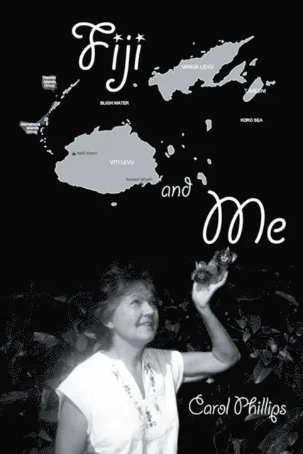 Carol Phillips - Fiji and Me, E-bok. Tillgänglighet: Lägg i varukorg