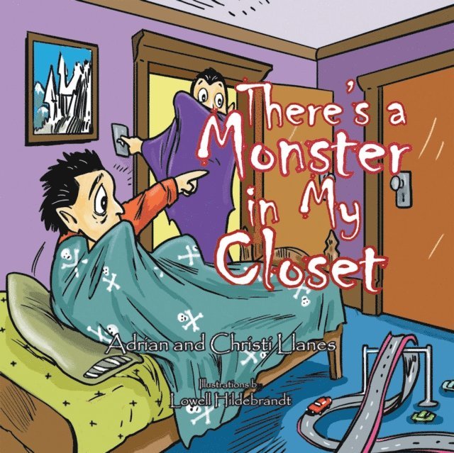 Christi Llanes, Adrian Llanes - There'S a Monster in My Closet, E-bok