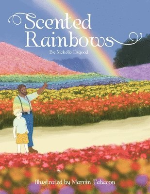 Nichelle Osgood - Scented Rainbows, Häftad
