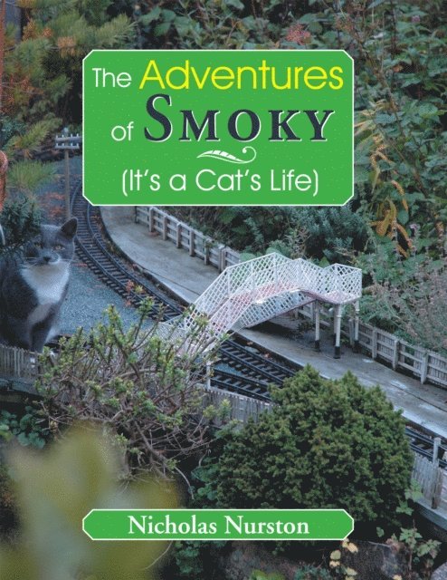 Nicholas Nurston - Adventures of Smoky (It's a Cat's Life), E-bok