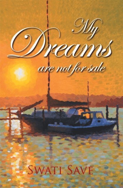 Swati Save - My Dreams Are Not for Sale, E-bok