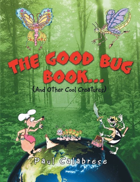 Paul Calabrese - Good Bug Book . . ., E-bok. Tillgänglighet: Lägg i varukorg