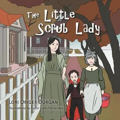 Lori Origer Durgan - Little Scrub Lady, Häftad. Tillgänglighet: Lägg i varukorg