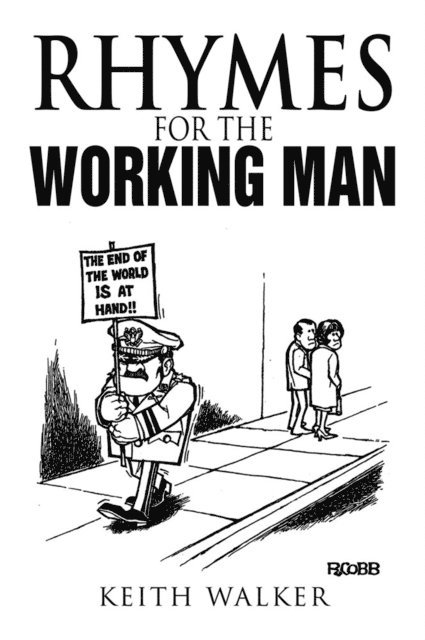 Keith Walker - Rhymes for the Working Man, E-bok