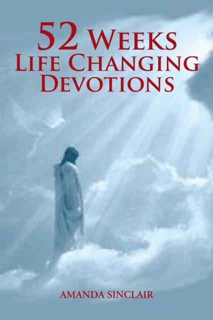 Amanda Sinclair - 52 Weeks Life Changing Devotions, E-bok