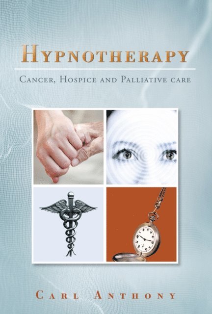Carl Anthony - Hypnotherapy, E-bok