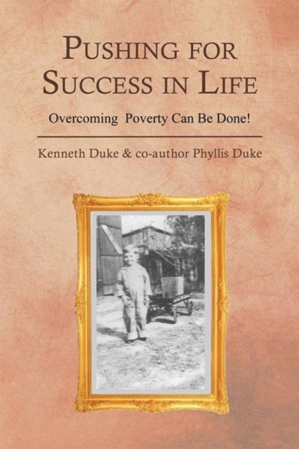 Phyllis Duke, Kenneth Duke - Pushing for Success in Life, E-bok