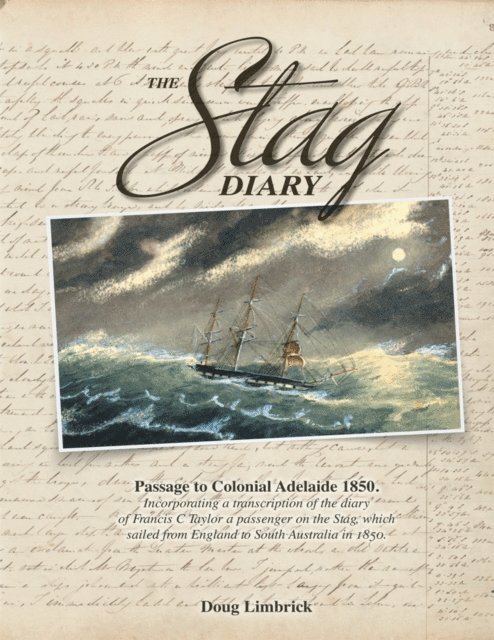 Doug Limbrick - Stag Diary - Passage to Colonial Adelaide 1850, E-bok. Tillgänglighet: Lägg i varukorg