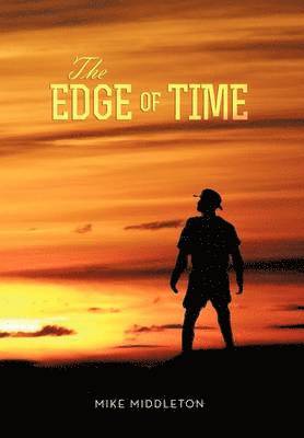 Mike Middleton - Edge of Time, Inbunden. Tillgänglighet: Lägg i varukorg