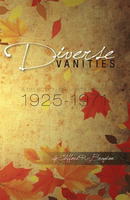 Clifford R. Bragdon - Diverse Vanities, E-bok
