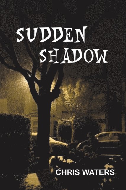 Christopher Waters - Sudden Shadow, E-bok. Tillgänglighet: Lägg i varukorg