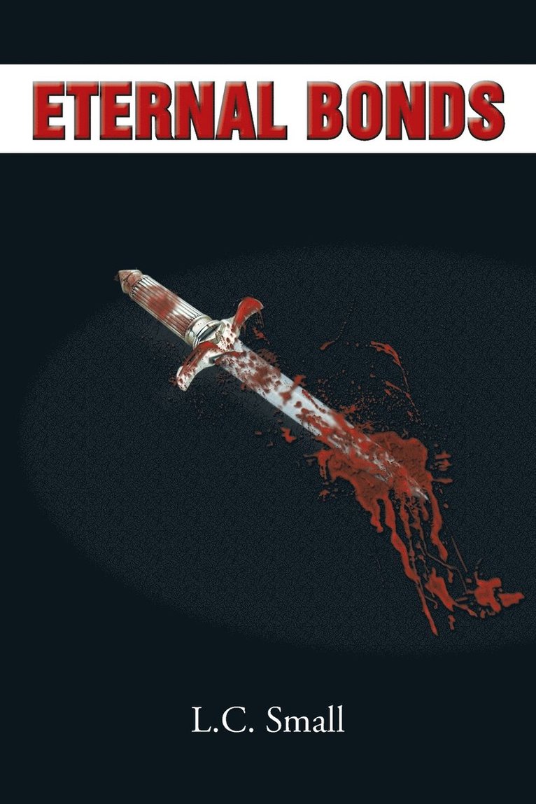 L C Small - Eternal Bonds, Häftad