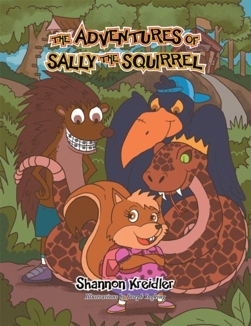 Shannon Kreidler - Adventures of Sally the Squirrel, E-bok