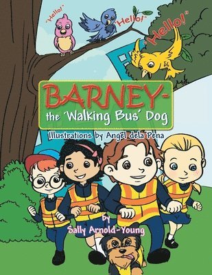 Sally Arnold-Young - Barney - the 'Walking Bus' Dog, Häftad