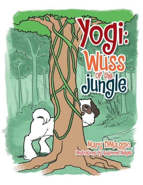 Mary DiMaggio - Yogi: Wuss of the Jungle, E-bok. Tillgänglighet: Lägg i varukorg