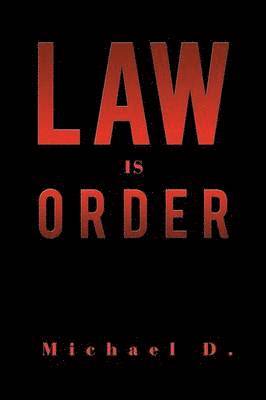 Michael D - Law Is Order, Häftad