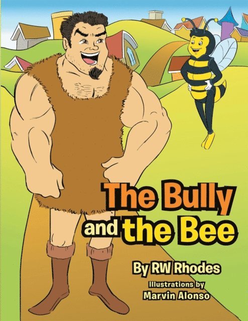 RW Rhodes - Bully and the Bee, E-bok
